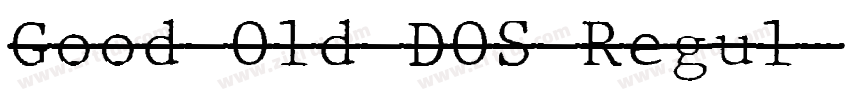 Good Old DOS Regul字体转换